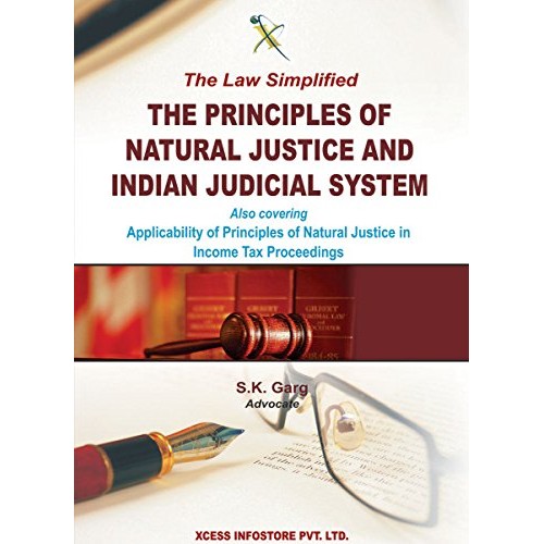 Xcess Infostore's The Principles Of Natural Justice & Indian Judicial System by S. K. Garg